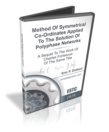 Method Of Symmetrical Co-Ordinates Applied To The Solution Of Polyphase Networks – A Sequel To The Work Of Charles Fortescue Of The Same Title